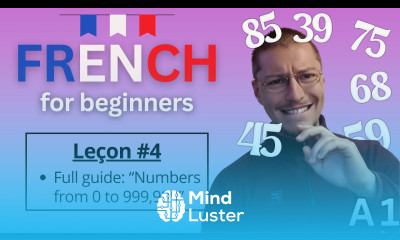 French for Beginners Lesson 4 Nombres Full Guide