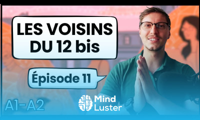 French for Beginners Les Voisins du 12 bis Épisode 11 13