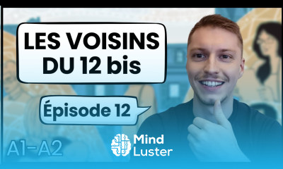 French for Beginners Les Voisins du 12 bis Épisode 12 13