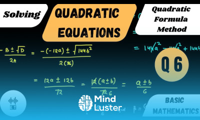 Solving Quadratic Equations Quadratic Formula Method Questions 6
