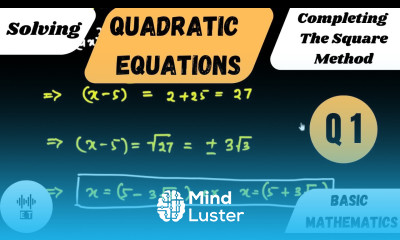 Solving Quadratic Equations Completing The Square Method Question 1