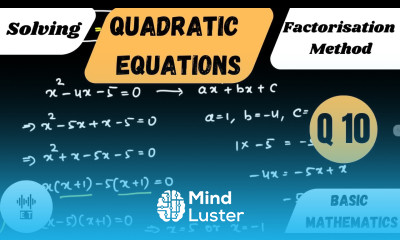 Solving Quadratic Equations Factorisation Method Questions 10