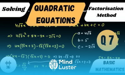 Solving Quadratic Equations Factorisation Method Questions 7