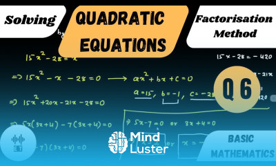 Solving Quadratic Equations Factorisation Method Questions 6