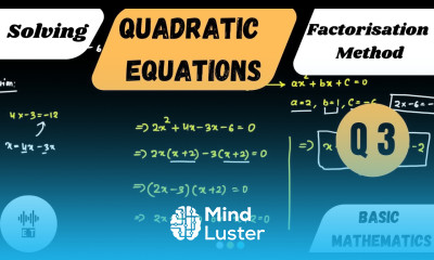 Solving Quadratic Equations Factorisation Method Questions 3