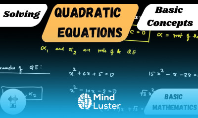 Quadratic Equations Basic Concepts Basic Mathematics