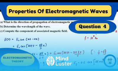 Properties Of Electromagnetic Waves Question 4 Electromagnetic Theory