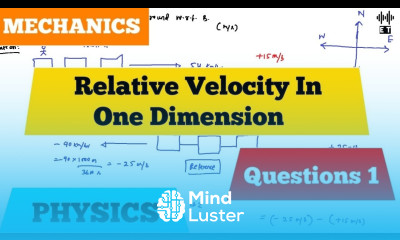 Relative Velocity In One Dimension Questions 1 Mechanics