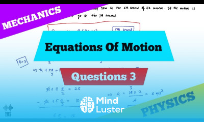 Equations Of Motion Questions 3 Mechanics
