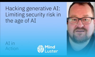 Hacking generative AI Limiting security risk in the age of AI