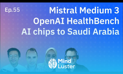 Mistral Medium 3 OpenAI HealthBench and AI chips to Saudi Arabia
