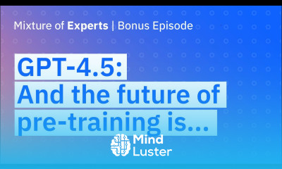 GPT 4 5 And the future of pre training is