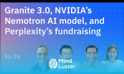 Granite 3 0 NVIDIA s Nemotron AI model and Perplexity s fundraising