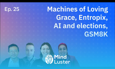 Machines of Loving Grace Entropix AI and elections GSM8K