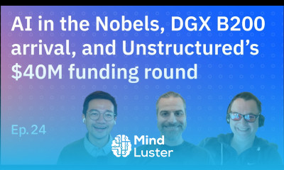 AI in the Nobels DGX B200 arrival and Unstructured s 40M funding round