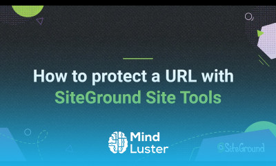 How to protect URLs in Site Tools Tutorial