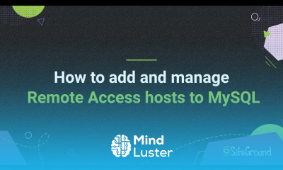 How to add and manage remote access hosts to my MySQL Website Building Tutorial