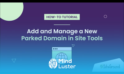 How to Add and Manage a New Parked Domain in Site Tools