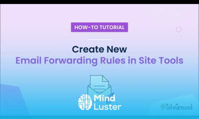 How to Create New Email Forwarding Rules in Site Tools