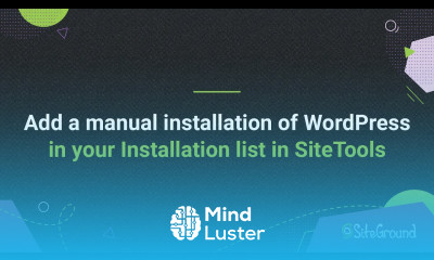 How to add a manual installation of WordPress to Site Tools Video tutorial
