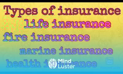 Types of insurance life fire marine health insurance class 11 business studies