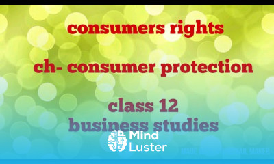 Consumer rights class 12 business studies consumer protection