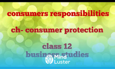 Consumer responsibilities class 12 business studies consumer protection