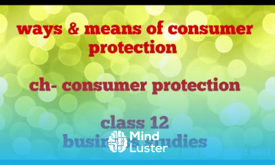 Ways and means of consumer protection class 12 business studies