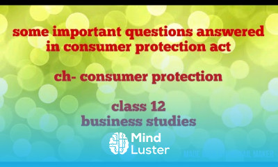 Some important questions answered in consumer protection act class 12 business studies