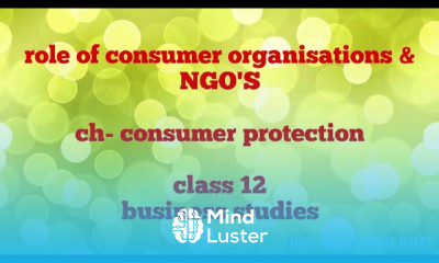 Role of consumer organisations and NGO s class 12 business studies