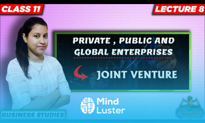 joint venture reasons features benefits of joint venture class 11 business studies