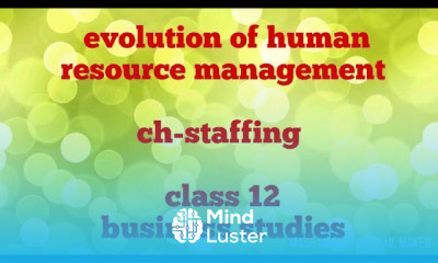 Evolution of human resource management class 12 business studies