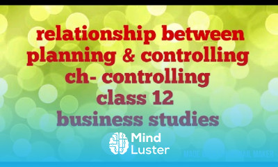 Relationship between planning and controlling class 12