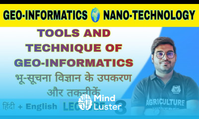Tools and techniques of Geo informatics Geo informatics and nanotechnology bsc ag 6th semester