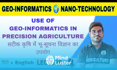 use of Geo informatics in precision agriculture Geo informatics and nanotechnology