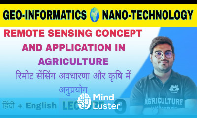 Remote sensing concepts and application in agriculture Geo informatics and nanotechnology
