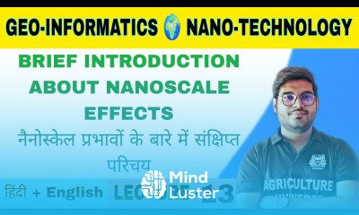 Brief introduction about Nanoscale effectsin geo informatics Geo informatics and nanotechnology