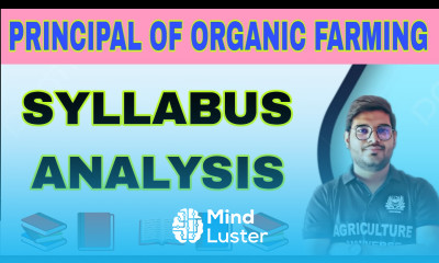 Principal of organic farming syllabus analysis video bsc ag 6th semester