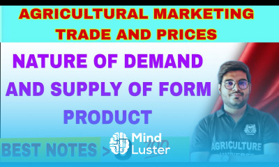 nature of demand and supply of forms products agricultural marketing trade and prices