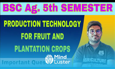 Production technology for fruit and plantation crops important questions bsc ag 5th semester