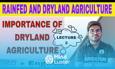 importance of dryland agriculture bsc ag 5th semester rainfed and dryland agriculture
