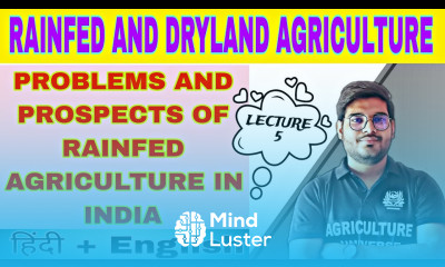 problems and prospect of rainfed agriculture in India bsc ag 5th semester by Mayank Tripathi