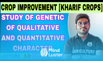 study of genetic of qualitative and quantitative character crop improvement kharif crops