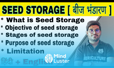 what is Seed storage बीज भंडारण क्या है principal of seed technology seed storage