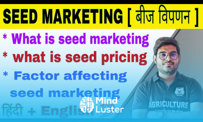 what is seed marketing बीज विपणन क्या है seed pricing principal of seed technoogy
