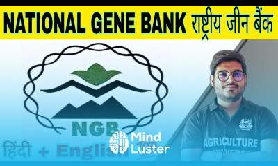 national gene bank राष्ट्रीय जीन बैंक define national gene bank national gene bank kya hai