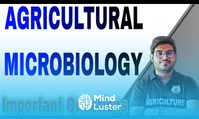 agricultural microbiology important questions agriculture microbiology bsc ag 3rd semester