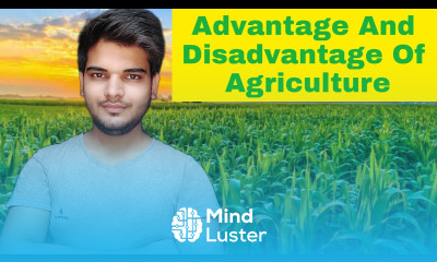 Advantage And Disadvantage Of Agriculture कृषि के लाभ और हानि advantageofagriculture Bscag ag
