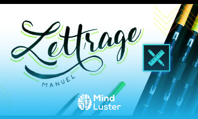 Introduction et techniques de lettrage manuel 4 outils pour bien démarrer