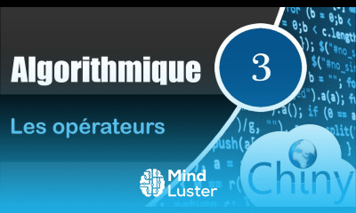 Algorithmique 3 14 Les opérateurs